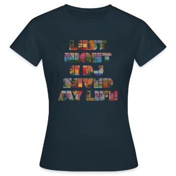 Hier soir, un DJ m’a sauvé la vie - T-shirt Femme - marine - Devant - AI Model Female 172 dark (172cm)