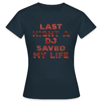 Hier soir, un dj m’a sauvé la vie - T-shirt Femme - marine - Devant - AI Model Female 172 dark (172cm)