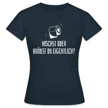 Wischst oder knüllst du? - Frauen T-Shirt - Navy - Vorne - AI Model Female 172 dark (172cm)
