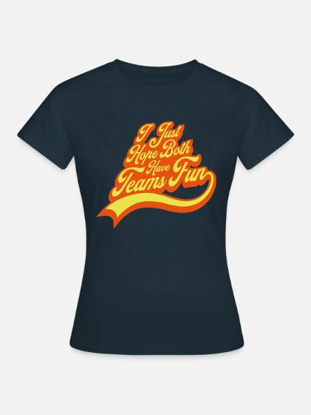 Both Teams Have Fun - Frauen T-Shirt - Navy