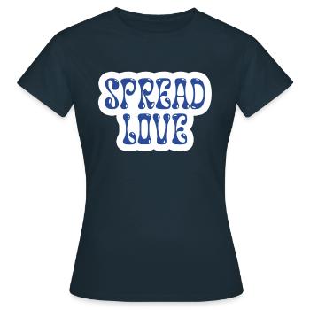 Spread Love! - Frauen T-Shirt - Navy - Vorne - AI Model Female 172 dark (172cm)