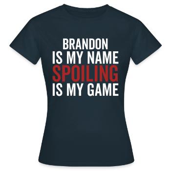 Brandon ist mein Name Spoiling ist mein Spiel - Frauen T-Shirt - Navy - Vorne - AI Model Female 172 dark (172cm)