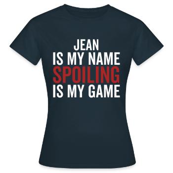 Jean est mon nom Spoiler est mon jeu - T-shirt Femme - marine - Devant - AI Model Female 172 dark (172cm)
