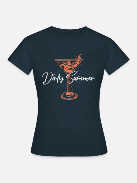 Schmutziger Martini-Cocktail Sommer - Frauen T-Shirt - Navy