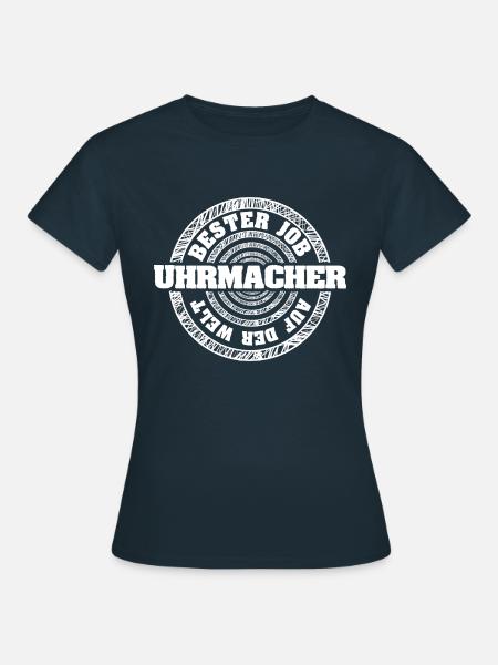 Job Uhrmacher - Frauen T-Shirt - Navy