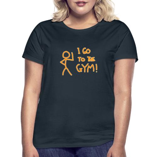 Gym - Frauen T-Shirt