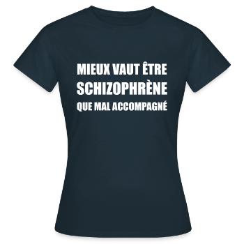Mieux vaut être schizophrène que mal accompagné - T-shirt Femme - marine - Devant - AI Model Female 172 dark (172cm)
