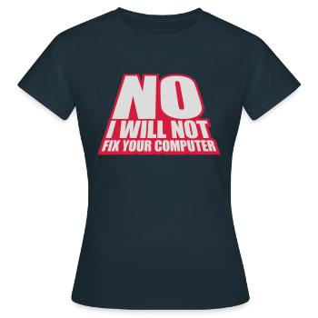 Ne pas réparer votre ordinateur - T-shirt Femme - marine - Devant - AI Model Female 172 dark (172cm)