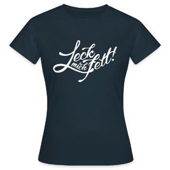 Leck mich fett! - Frauen T-Shirt - Navy - Vorne - AI Model Female 172 dark (172cm)