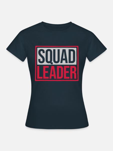 Anführer Team Squad Leader - Frauen T-Shirt - Navy