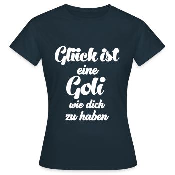 Glück ist es eine Goli wie dich zu haben Patentant - Frauen T-Shirt - Navy - Vorne - AI Model Female 172 dark (172cm)