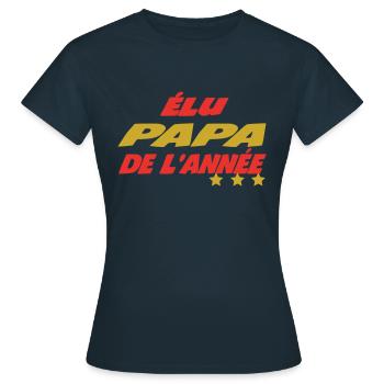 Elu papa de l'année - T-shirt Femme - marine - Devant - AI Model Female 172 dark (172cm)