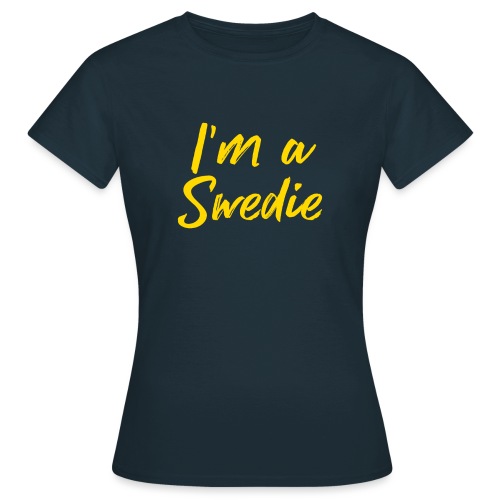 I'm a Swedie - Women's T-Shirt