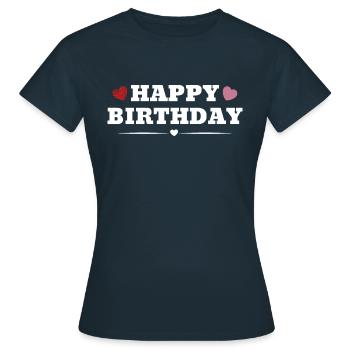 Happy Birthday - Frauen T-Shirt - Navy - Vorne - AI Model Female 172 dark (172cm)