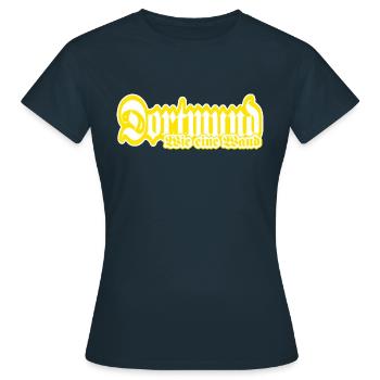 Dortmund Fussball Fanartikel Fanblock Ultras - Frauen T-Shirt - Navy - Vorne - AI Model Female 172 dark (172cm)