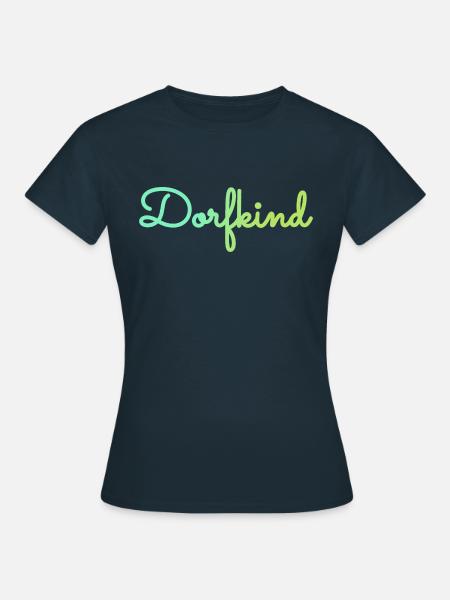 Dorfkind - Frauen T-Shirt - Navy