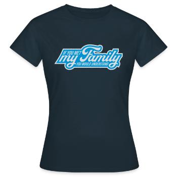you would understand quote - Women's T-Shirt - navy - Front - AI Model Female 172 dark (172cm)