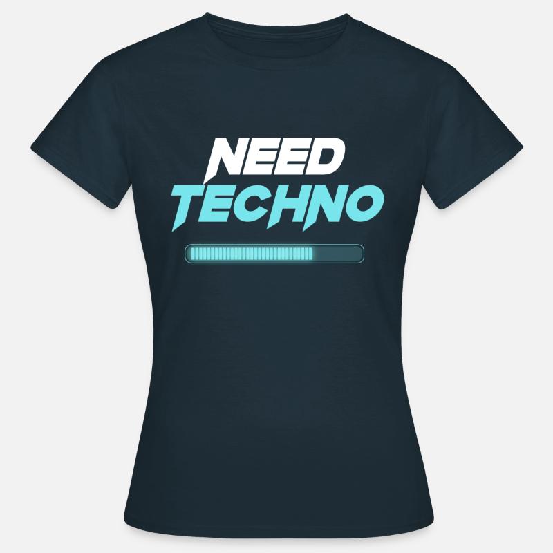 Need Techno - Women's T-Shirt - navy