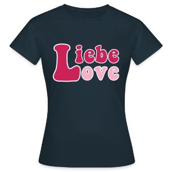 Liebe und Love - Frauen T-Shirt - Navy - Vorne - AI Model Female 172 dark (172cm)