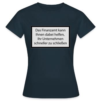 Finanzamt macht Firma zu - Frauen T-Shirt - Navy - Vorne - AI Model Female 172 dark (172cm)