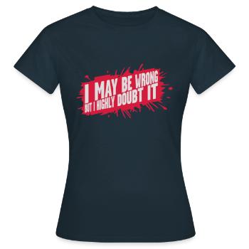 I may be wrong - Women's T-Shirt - navy - Front - AI Model Female 172 dark (172cm)