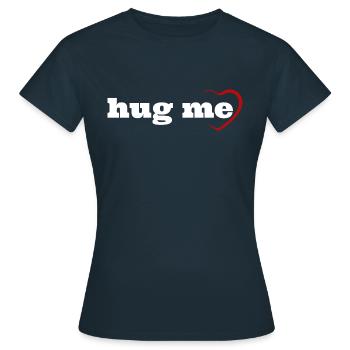 Fais-moi un câlin - T-shirt Femme - marine - Devant - AI Model Female 172 dark (172cm)