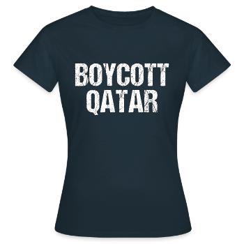Boykott Katar Geschenk - Frauen T-Shirt - Navy - Vorne - AI Model Female 172 dark (172cm)