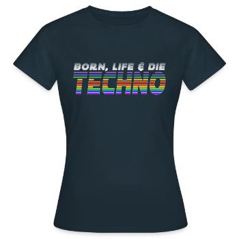 Born Techno, Life Techno & La Techno - T-shirt Femme - marine - Devant - AI Model Female 172 dark (172cm)