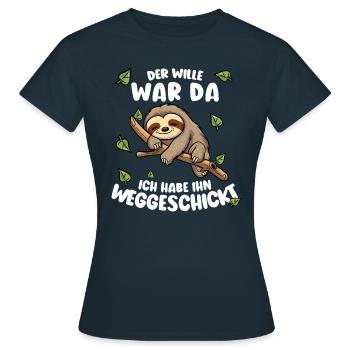 Faultier Lustiger Spruch: Der Wille war da - Frauen T-Shirt - Navy - Vorne - AI Model Female 172 dark (172cm)