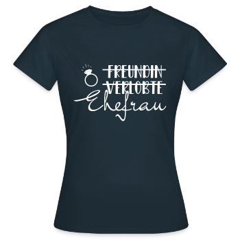 Braut bride to be Verlobung JGA Hochzeitsparty - Frauen T-Shirt - Navy - Vorne - AI Model Female 172 dark (172cm)