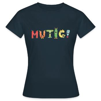 Monsterbuchstaben: MUTIG - Bunt und Mutig - Frauen T-Shirt - Navy - Vorne - AI Model Female 172 dark (172cm)