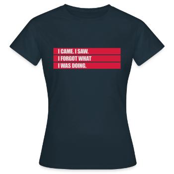 Je suis venu voir oublier - T-shirt Femme - marine - Devant - AI Model Female 172 dark (172cm)
