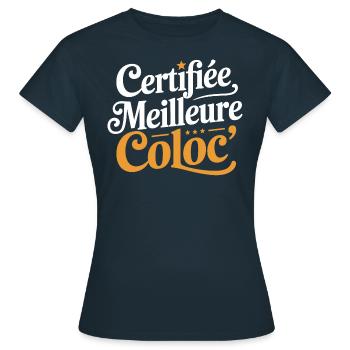 Certifiée meilleure coloc' - T-shirt Femme - marine - Devant - AI Model Female 172 dark (172cm)