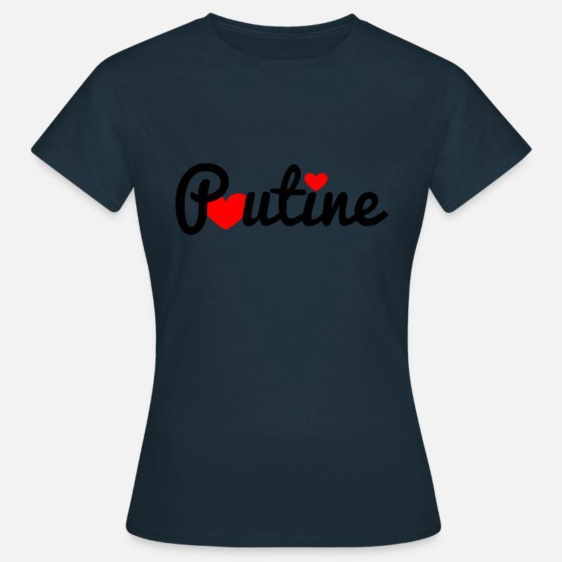 Poutine - T-shirt Femme - marine