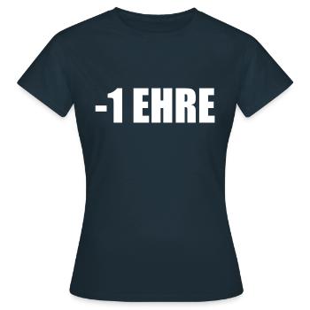 Ehre - Frauen T-Shirt - Navy - Vorne - AI Model Female 172 dark (172cm)