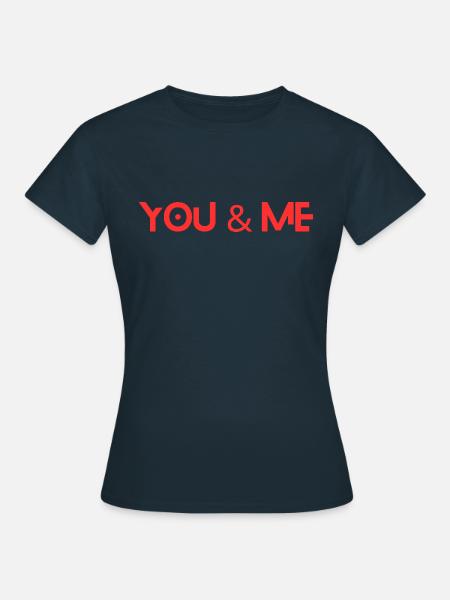 YOU & ME - Frauen T-Shirt - Navy