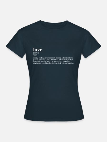 Love Definition | For Everyone - Frauen T-Shirt - Navy