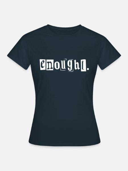 genug - Frauen T-Shirt - Navy