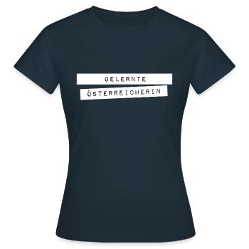 Gelernte Österreicherin – Sarkastisch, ironisch - Frauen T-Shirt - Navy - Vorne - AI Model Female 172 dark (172cm)