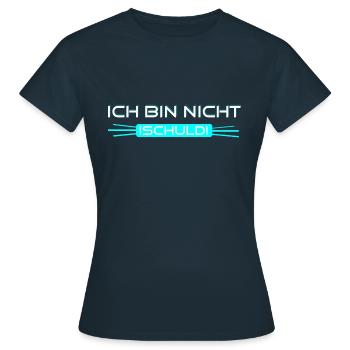 Ich bin nicht schuld! - Frauen T-Shirt - Navy - Vorne - AI Model Female 172 dark (172cm)