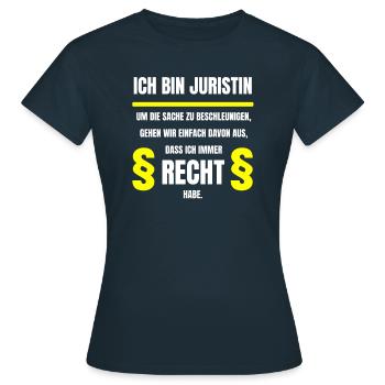 Juristin Anwältin Spruch Jura Referendariat Humor - Frauen T-Shirt - Navy - Vorne - AI Model Female 172 dark (172cm)