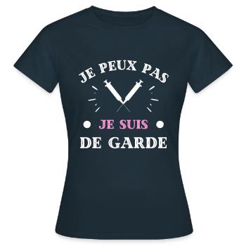 je peux pas je suis de garde humour infirmière - T-shirt Femme - marine - Devant - AI Model Female 172 dark (172cm)