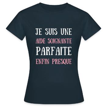 aide soignante parfaite humour femme cadeau drole - T-shirt Femme - marine - Devant - AI Model Female 172 dark (172cm)