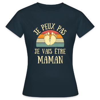 je peux pas je vais etre maman annonce grossesse - T-shirt Femme - marine - Devant - AI Model Female 172 dark (172cm)