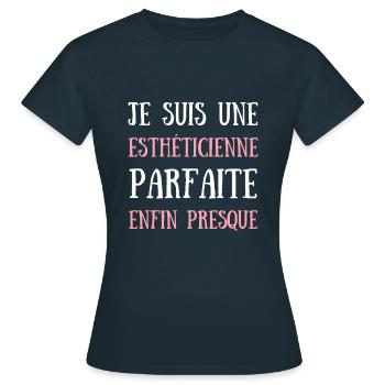 esthéticienne parfaite humour esthétique femme - T-shirt Femme - marine - Devant - AI Model Female 172 dark (172cm)