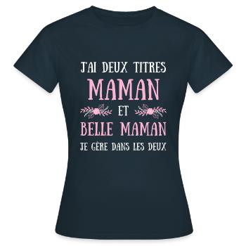 maman belle maman titres humour fête des mères - T-shirt Femme - marine - Devant - AI Model Female 172 dark (172cm)