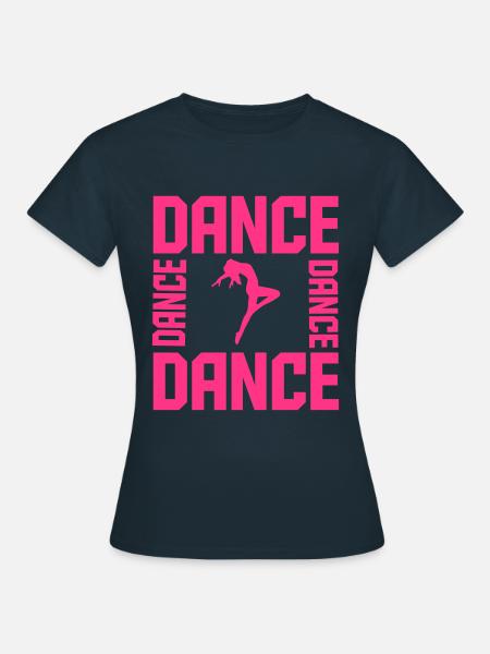 Dance - Frauen T-Shirt - Navy