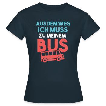 AUS DEM WEG ICH MUSS ZU MEINEM BUS - Frauen T-Shirt - Navy - Vorne - AI Model Female 172 dark (172cm)