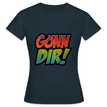 Gönn Dir! Gönner Gönnen Gönnt Geschenkidee - Frauen T-Shirt - Navy - Vorne - AI Model Female 172 dark (172cm)