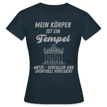 Gewicht lustiger Spruch Mein Körper ist ein Tempel - Frauen T-Shirt - Navy - Vorne - AI Model Female 172 dark (172cm)